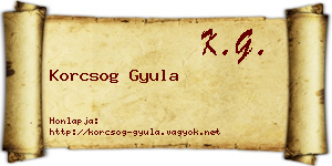 Korcsog Gyula névjegykártya